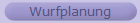 Wurfplanung