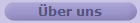 �ber uns