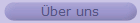 �ber uns